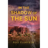 In the Shadows of the Sun