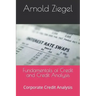 Fundamentals of Credit and Credit Analysis: Corporate Credit Analysis