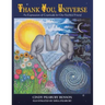 Thank You, Universe: An Expression of Gratitude for Our Faithful Friend