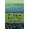 Standing at Lemhi Pass: Archetypal Stories for the End of Life and Other Challenging Times