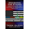 Smashing the Stigma and Changing the Culture in Emergency Services