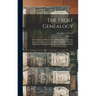 The Frost Genealogy: Descendants of William Frost of Oyster Bay, New York, Showing Connections Never Before Published With the Winthrop, Un