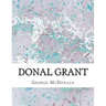 Donal Grant: (George McDonald Classic Collection)