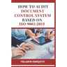 How to Audit Document Control System based on ISO 9001: 2015