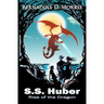 S.S. Huber - Rise of the Dragon