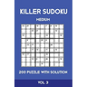 Killer Sudoku Medium 200 Puzzle WIth Solution Vol 3: Advanced Puzzle Sumdoku Book,9x9, 2 puzzles per page