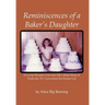 Reminiscences of a Baker's Daughter