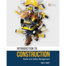 Introduction to Construction Health and Safety Management 1e