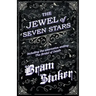 The Jewel of Seven Stars - Including the alternative ending: The Bridal of Death
