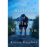 Sisters of Blue Mountain