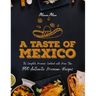 A Taste of Mexico: The Complete Mexican Cookbook With More Than 500 Authentic Mexican Recipes