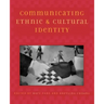 Communicating Ethnic and Cultural Identity