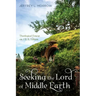 Seeking the Lord of Middle Earth: Theological Essays on J. R. R. Tolkien