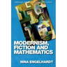Modernism, Fiction and Mathematics