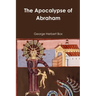 The Apocalypse of Abraham