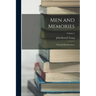 Men and Memories: Personal Reminiscences; Volume 2