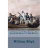 A Narrative Of The Mutiny, On Board His Majesty's Ship Bounty