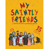 My Saintly Friends: A Creative Orthodox coloring book for kids