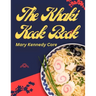 The Khaki Kook Book: A Collection of a Hundred Cheap and Practical Recipes Mostly from Asia