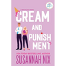 Cream and Punishment