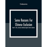 Some Reasons For Chinese Exclusion: Meat Vs. Rice, American Manhood Against Asiatic Coolieism