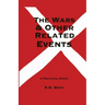 The Wars & Other Related Events