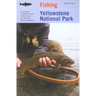 Fishing Yellowstone National Park: An Angler's Complete Guide To More Than 100 Streams, Rivers, And Lakes