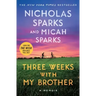 Three Weeks with My Brother