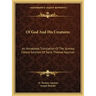 Of God and His Creatures: An Annotated Translation of the Summa Contra Gentiles of Saint Thomas Aquinas
