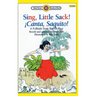 Sing, Little Sack! ¡Canta, Saquito!: Level 3