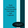 Tuck Everlasting Novel Literature Unit Study and Lapbook