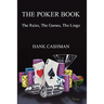 The Poker Book: The Rules, The Games, The Lingo