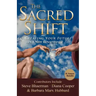 The Sacred Shift