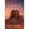 Landmarks: A Comprehensive Look at the Foundations of Faith