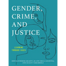 Gender, Crime, and Justice: Learning through Cases