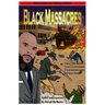 Black Massacres: A Tribute to Black Wall Street, The Black Massacre in Tulsa, Oklahoma