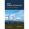 Wind Turbine Technology: Principles and Design