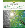 Abstract Landscapes! - Nature Coloring Book Vol. 2 Grayscale Edition Grayscale Coloring Books