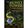 The Money Power: Empire of the City and Pawns in the Game