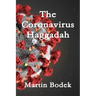 The Coronavirus Haggadah