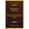 Waymarks for Wanderers: Being Five Addresses Delivered in the Metropolitan Tabernacle (1880)