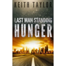 Hunger: Last Man Standing Book 1
