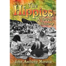 The Hippies: A 1960s History