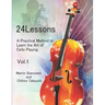 24 lessons A Practical Method to Learn the Art of Cello Playing Vol.1
