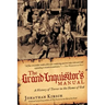 The Grand Inquisitor's Manual: A History of Terror in the Name of God