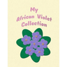 My African Violet Collection
