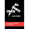 All Things Crack: Some Endure