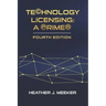 Technology Licensing: A Primer
