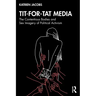 Tit-For-Tat Media: The Contentious Bodies and Sex Imagery of Political Activism