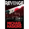 Revenge: A Mick Murphy Mystery